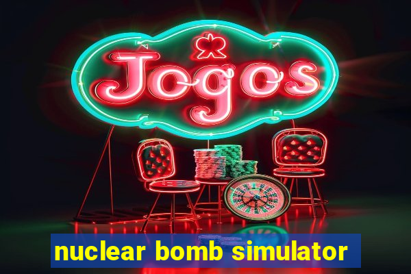 nuclear bomb simulator